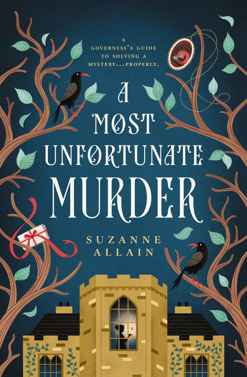 A Most Unfortunate Murder (A Regency Mystery Romp) by Suzanne Allain, 9781400360437