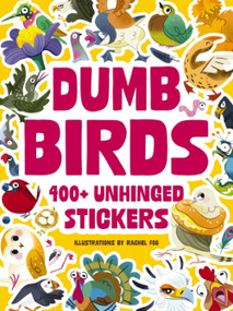 Dumb Birds (400+ Unhinged Stickers) by Thomas Nelson, 9781400361311