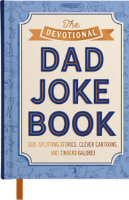 The Devotional Dad Joke Book (Side-Splitting Stories, Clever Cartoons, and Zingers Galore! (Includes 25 Devotions and 200+ Jokes)) by DaySpring, 9798886035162