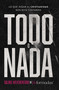 Todo o nada (Lo que jugar al cristianismo nos está costando) (Spanish Edition) by Salime Weatherford, 9780829774597