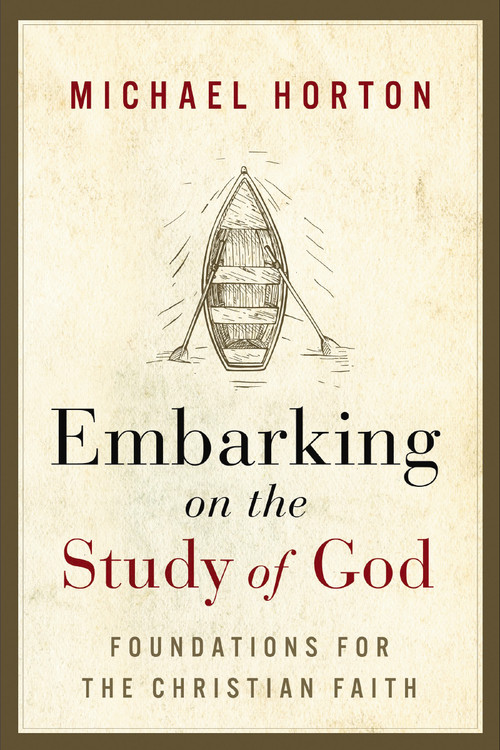 Embarking on the Study of God (Foundations for the Christian Faith) by Michael Horton, 9780310184348