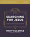 Searching for Jesus Bible Study Guide plus Streaming Video (The Risen Christ Is the Good News of Easter) by Zondervan, 9780310185949