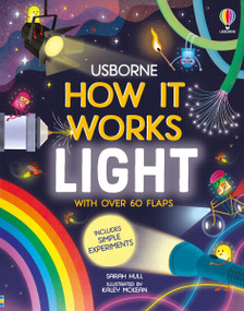 How It Works: Light by Sarah Hull, Kaley McKean, 9781805074731