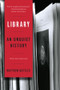 Library (An Unquiet History) by Matthew Battles, 9780393351453