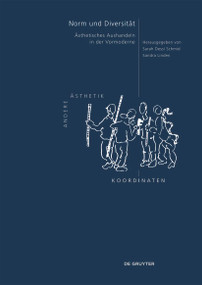 Norm und Diversität (Ästhetisches Aushandeln in der Vormoderne) (German Edition) by Sarah Dessì Schmid, Sandra Linden, 9783110790139