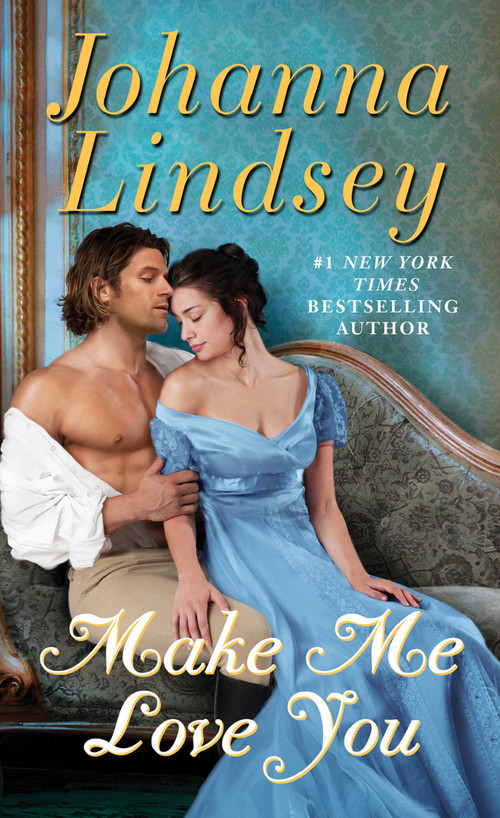 Make Me Love You by Johanna Lindsey, 9781668277379