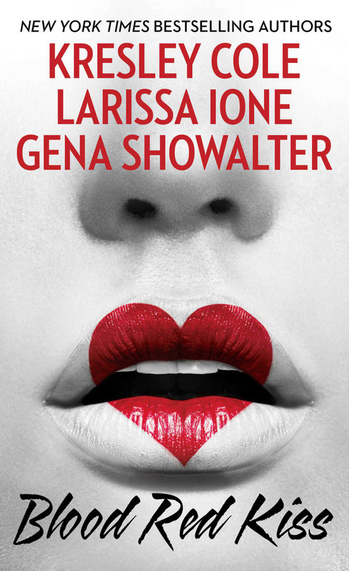 Blood Red Kiss by Kresley Cole, Larissa Ione, Gena Showalter, 9781668277423