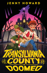 Transylvania County Is Doomed by Jenny Howard, 9781250910240