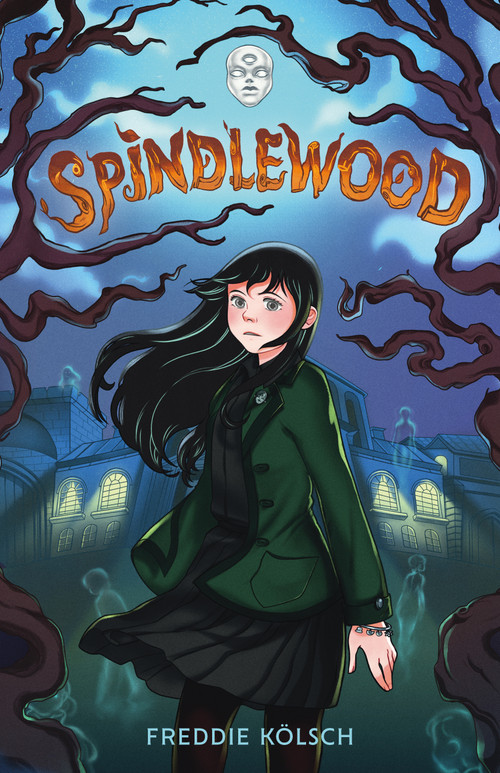 Spindlewood by Freddie Kölsch, 9781250397010
