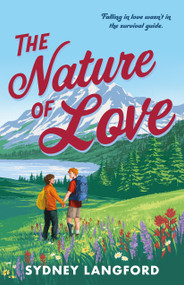 The Nature of Love by Sydney Langford, 9780374393700