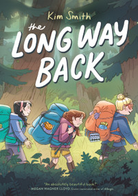 The Long Way Back by Kim Smith, 9781250399250