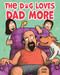 The Dog Loves Dad More by John Hare, 9781250458940