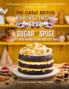 The Great British Baking Show 2026: Sugar and Spice by The Bake Off Team, 9781408738429