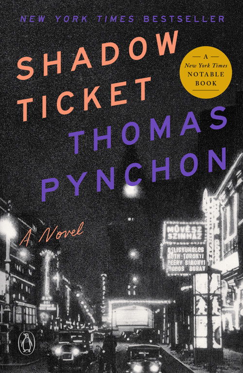 Shadow Ticket (A Novel) by Thomas Pynchon, 9780593298039