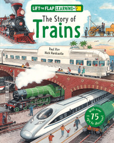 Lift the Flap: Learning+ Trains by Paul Virr, Nick Hardcastle, 9798890942487