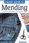 Pocket Guide to Mending (Practical Techniques and Stitches) by Melissa Galbraith, 9781639811687