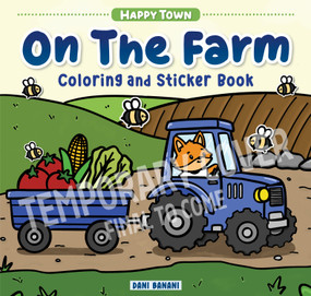 Happy Town - On the Farm (Coloring and Sticker Book) by Dani Banani, 9781641245326
