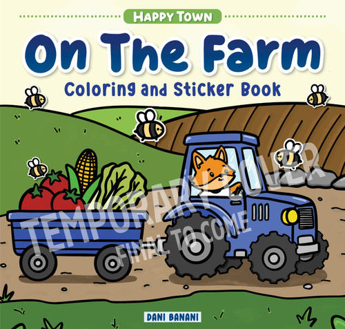 Happy Town - On the Farm (Coloring and Sticker Book) by Dani Banani, 9781641245326