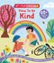 Lift the Flap: Discovery! How to Be Kind by Eryl Nash, Hannah Abbo, 9798890942449