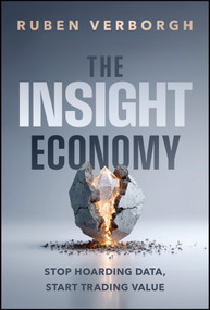 The Insight Economy (Stop Hoarding Data, Start Trading Value) by Ruben Verborgh, 9781394416349
