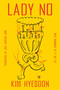 Lady No by Kim Hyesoon, Jack Saebyok Jung, 9780063446700