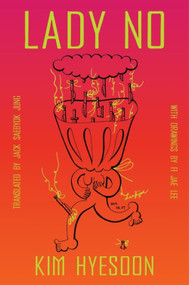 Lady No by Kim Hyesoon, Jack Saebyok Jung, 9780063446700