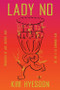 Lady No by Kim Hyesoon, Jack Saebyok Jung, 9780063446700