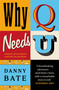 Why Q Needs U by Danny Bate, 9781785307430