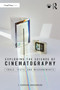 Exploring the Science of Cinematography (Tools, Tests, and Measurements) by J. Gordon Arkenberg, 9781041224846