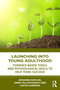 Launching into Young Adulthood (Evidence-Based Tools and Psychological Skills to Help Teens Succeed) by Johanna Kaplan, Anna Villavicencio, Lediya Dumessa, 9781041093046