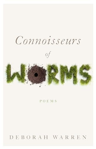 Connoisseurs of Worms by Deborah Warren, 9781589881563