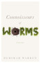Connoisseurs of Worms by Deborah Warren, 9781589881563