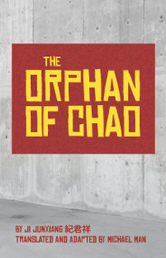 The Orphan of Chao by Michael Man, Ji Junxiang, 9780369106568