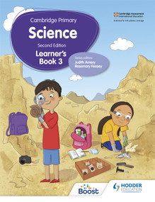Cambridge Primary Science Learner's Book 3 Second Edition by Andrea Mapplebeck, Deborah Herridge, Helen Lewis, Hellen Ward, Rosemary Feasey, Tara Lievesley, 9781398301658