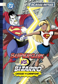 Supergirl vs. Bizarro by Steve Korté, 9798875274015