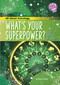 What's Your Superpower? (Secret Traits of the Zodiac) by Megan Atwood, 9798875280092