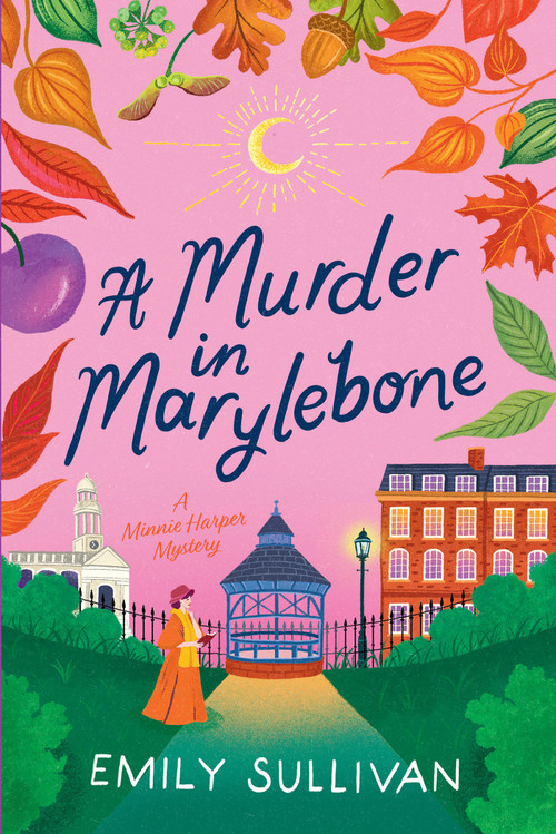 A Murder in Marylebone by Emily Sullivan, 9781496751454