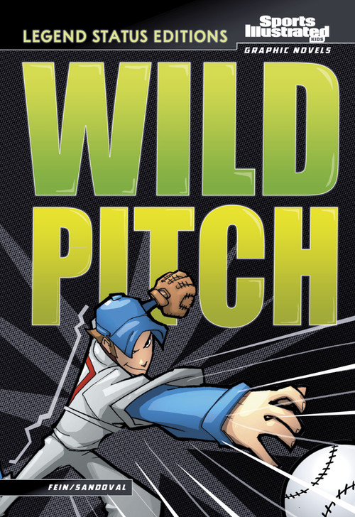 Wild Pitch (Legend Status Edition) by Gerardo Sandoval, Eric Fein, 9798875288371