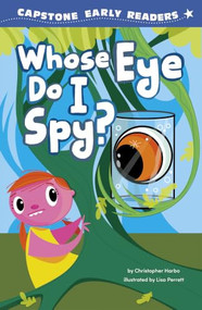 Whose Eye Do I Spy? by Christopher Harbo, Lisa Perrett, 9798875310393