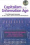 Capitalism and the Information Age (The Political Economy of the Global Communication Revolution) by Robert D. McChesney, Ellen Meiksins Wood, John Bellamy Foster, 9780853459897