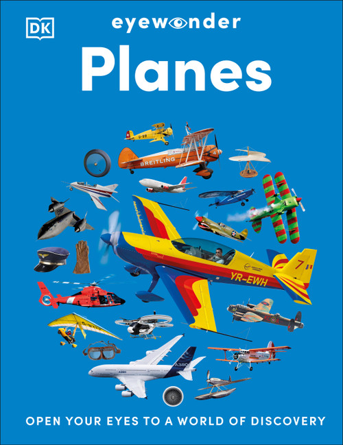 Eyewonder Planes (Open Your Eyes to a World of Discovery) by DK, 9798217313266