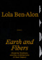 Earth and Fibers (Material Kitchens and the Architecture of Raw Matter) by Lola Ben-Alon, 9783035628135