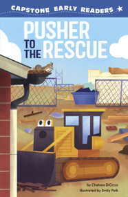 Pusher to the Rescue by Chelsea DiCicco, Emily Paik, 9798875312106