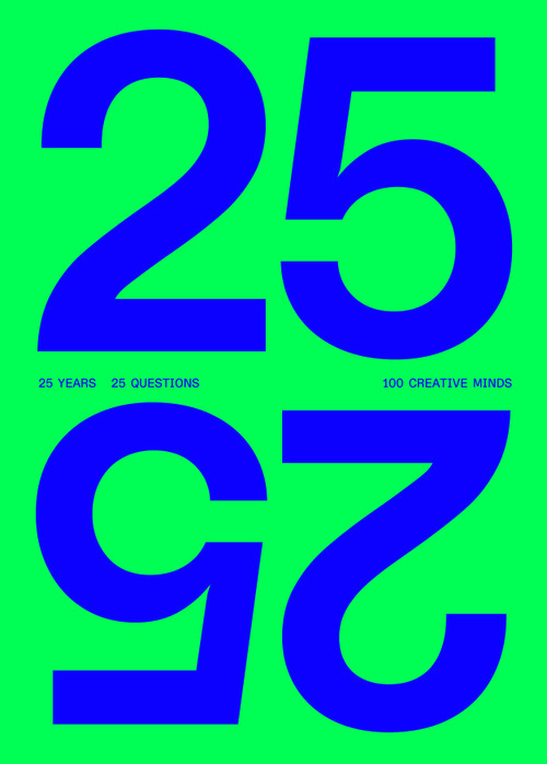 25 • 25 (25 years, 25 questions, 100 creative minds) by Victionary, 9789887192510