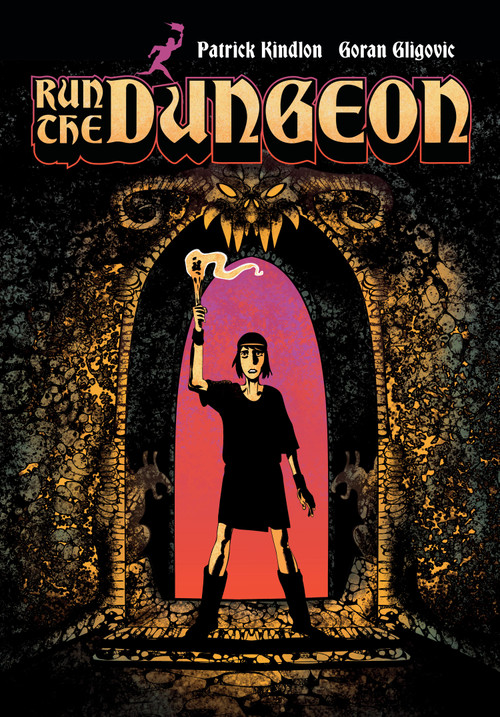 Run The Dungeon by Patrick Kindlon, Goran Gligovic, 9781940878270