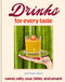 Drinks for Every Taste (Sweet, Salty, Sour, Bitter, and Umami) by Evie Negri-Albert, 9780593838730