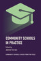 Community Schools in Practice by JoAnne Ferrara, 9781807912154