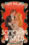 Something Wicked by Falon Ballard, 9798217179800