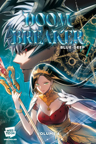 Doom Breaker, vol. 4 (A WEBTOON Unscrolled Graphic Novel) by BLUE-DEEP, 9781834110868