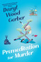 Premeditation for Murder by Daryl Wood Gerber, 9781496751546